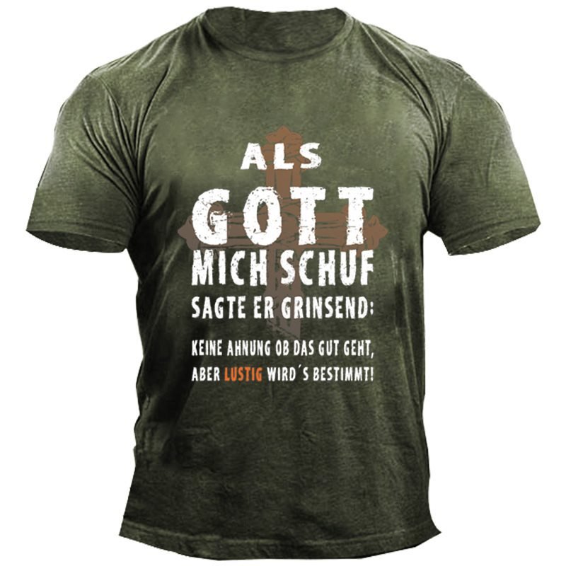 Als Gott Mich Schuf Lustiger Spruch Men's Cotton Print T-shirt