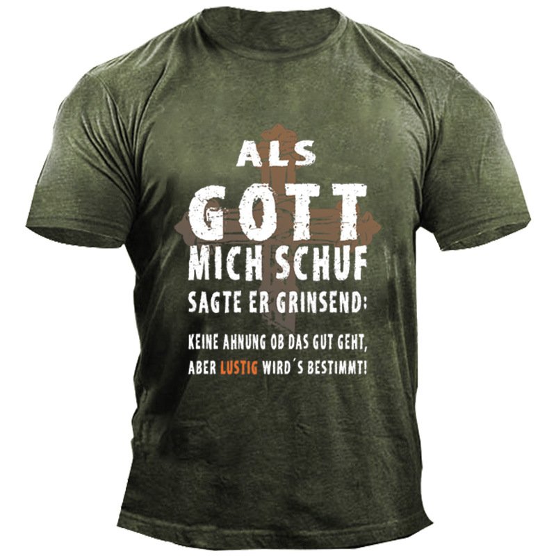 Als Gott Mich Schuf Lustiger Spruch Men's Cotton Print T-shirt