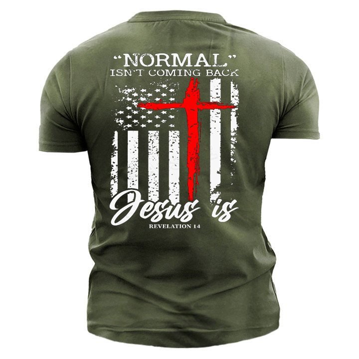 Normal Isn't Coming Back Jesus Is Revelation Men's Short Sleeve Cotton T-Shirt